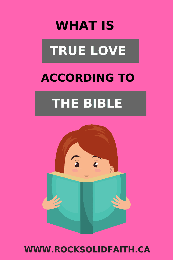 What Is True Love According to the Bible?